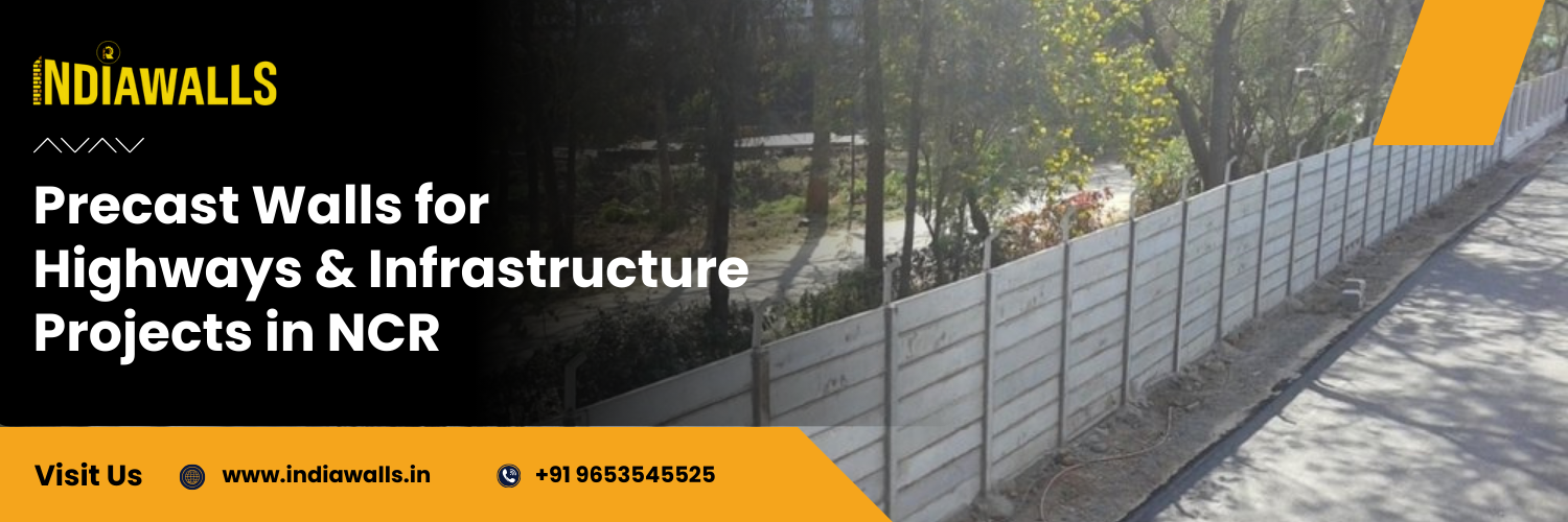 Precast walls installed along a highway in NCR by Indiawalls, showcasing durable boundary solutions for infrastructure projects.